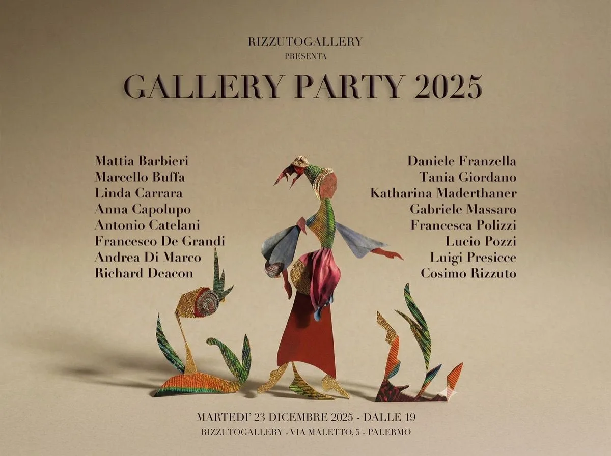 Antonio Catelani, Daniele Franzella, Francesca Polizzi, Francesco De Grandi, Mattia Barbieri, Katharina Maderthaner, Lucio Pozzi, Luigi Presicce, Marcello Buffa, Linda Carrara, Anna Capolupo, Andrea Di Marco, Richard Deacon, Tania Giordano, Pietro Leone, Gabriele Massaro and Cosimo Rizzuto in Gallery Party 2025 at RizzutoGallery, Palermo