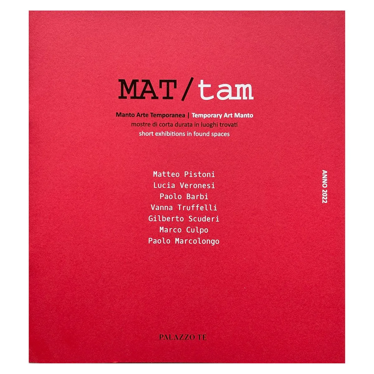 Fondazione Palazzo Te publishes MAT/tam Manto Arte Temporanea