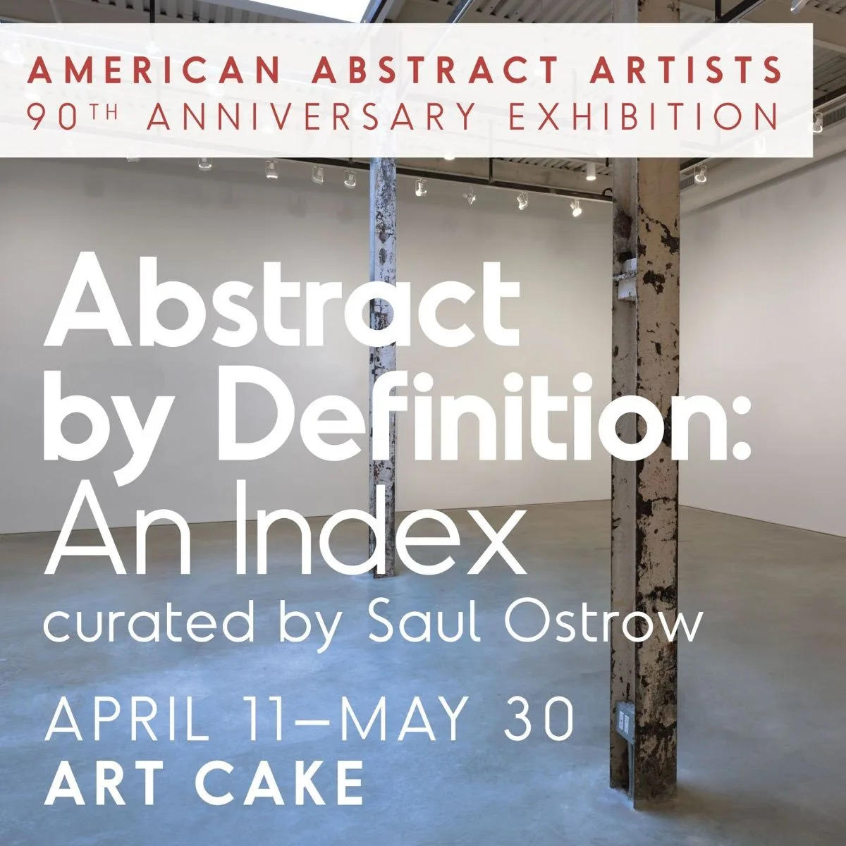 Lucio Pozzi in Abstract by Definition: An Index, the 90th anniversary exhibition of American Abstract Artists