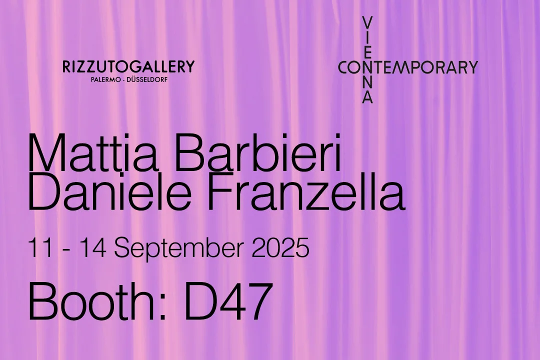 ViennaContemporary 2025, RizzutoGallery, Mattia Barbieri, Daniele Franzella